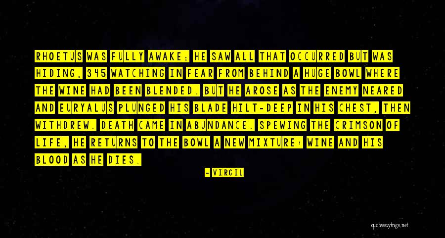 Blood Into Wine Quotes By Virgil Blood Into Wine Quotes By Virgil