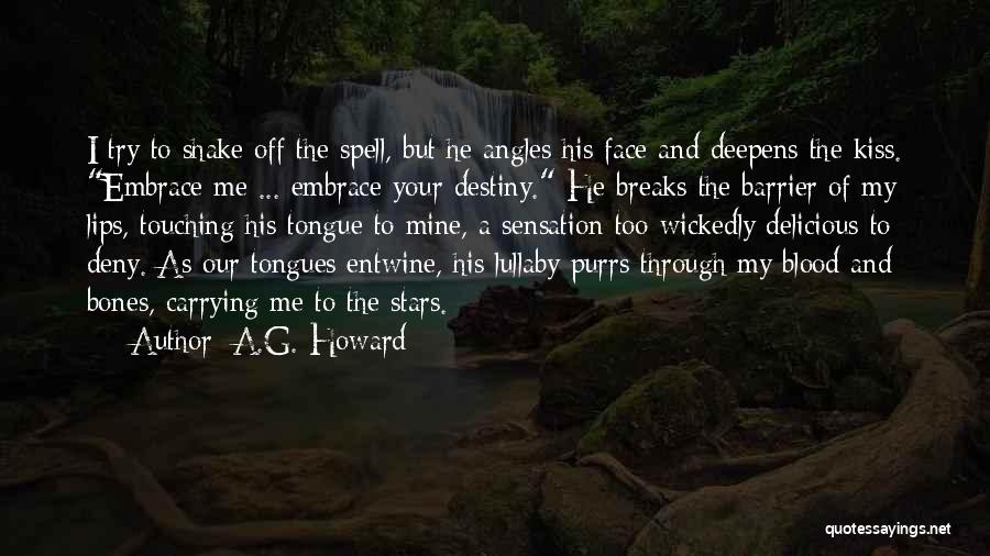 Blood Kiss Quotes By A.G. Howard
