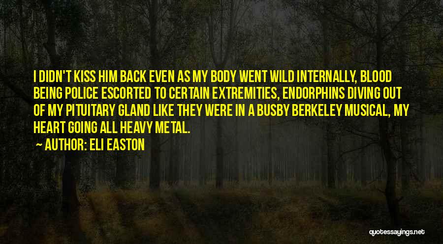 Blood Kiss Quotes By Eli Easton