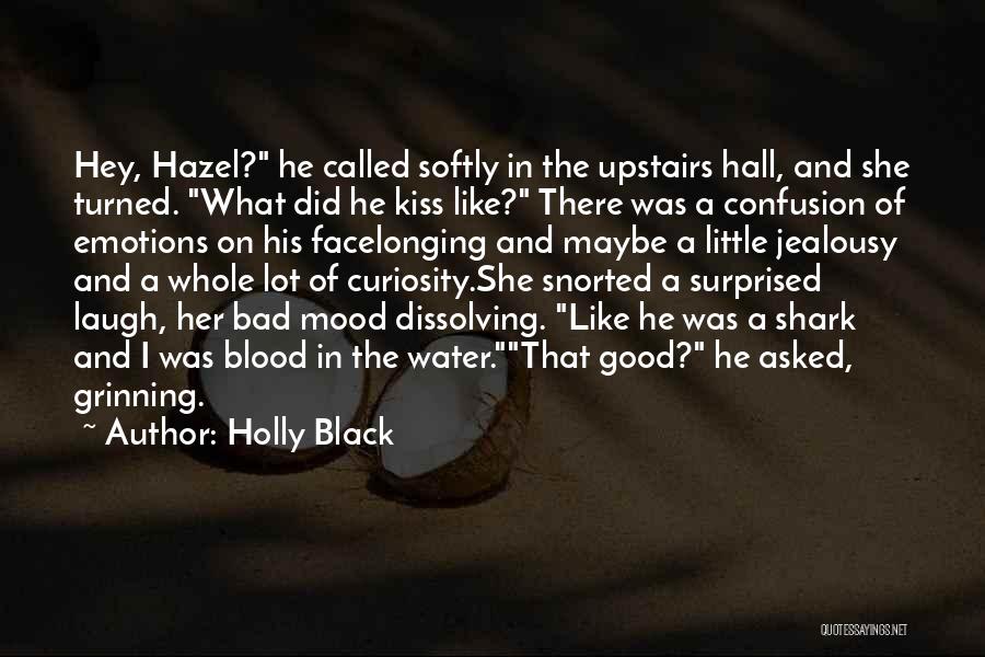 Blood Kiss Quotes By Holly Black