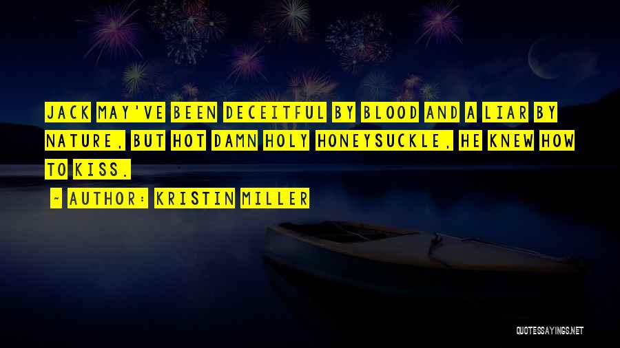 Blood Kiss Quotes By Kristin Miller