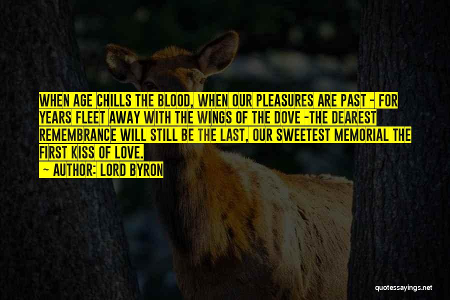 Blood Kiss Quotes By Lord Byron