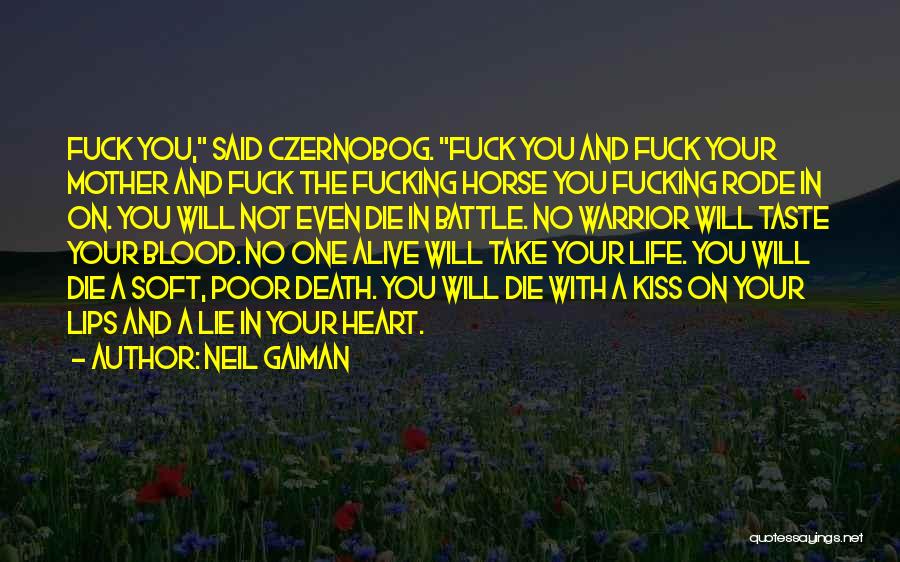 Blood Kiss Quotes By Neil Gaiman