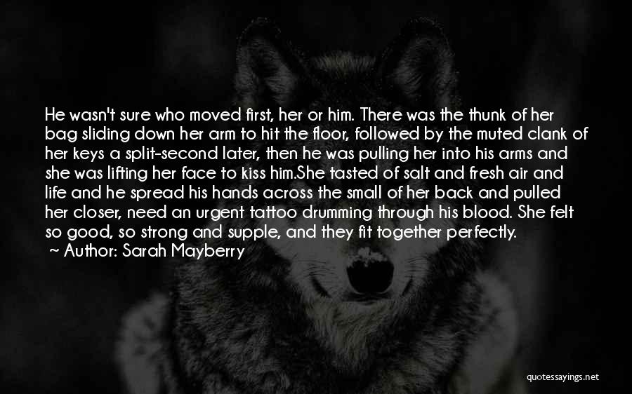 Blood Kiss Quotes By Sarah Mayberry