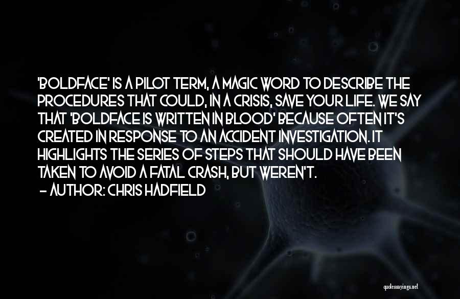 Blood Magic Quotes By Chris Hadfield