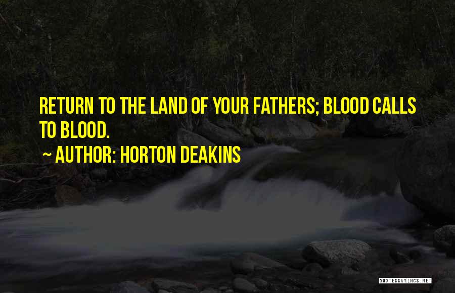 Blood Magic Quotes By Horton Deakins