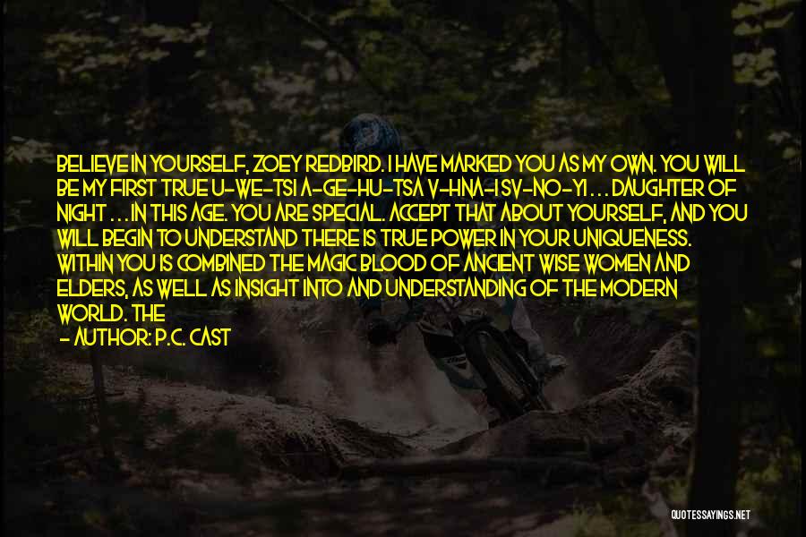 Blood Magic Quotes By P.C. Cast