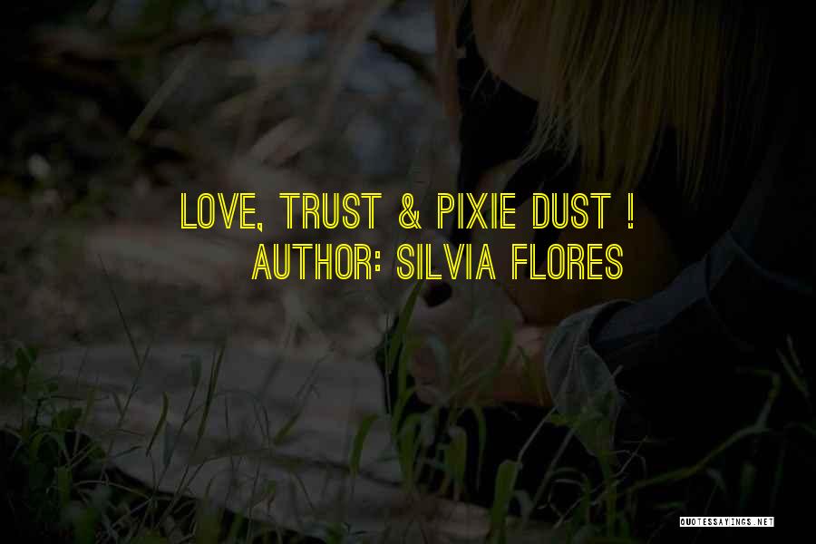 Blood Magic Quotes By Silvia Flores