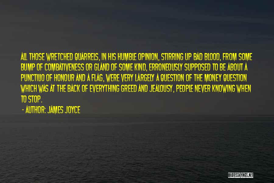 Blood Money Quotes By James Joyce