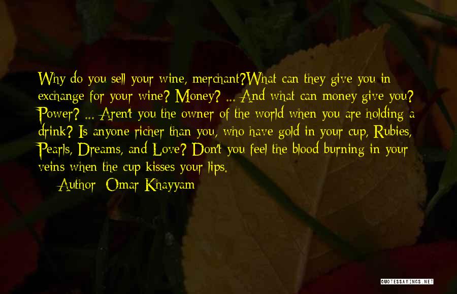 Blood Money Quotes By Omar Khayyam