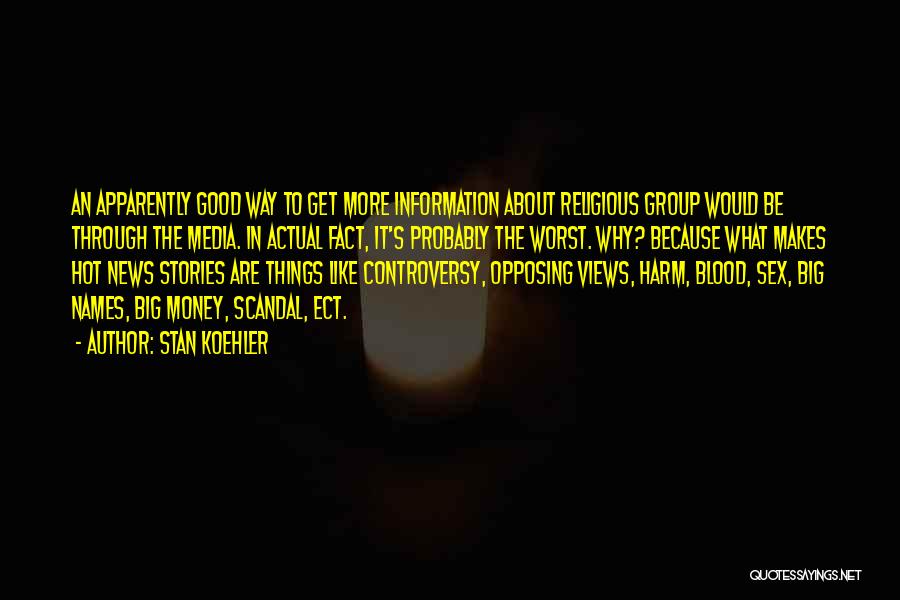 Blood Money Quotes By Stan Koehler