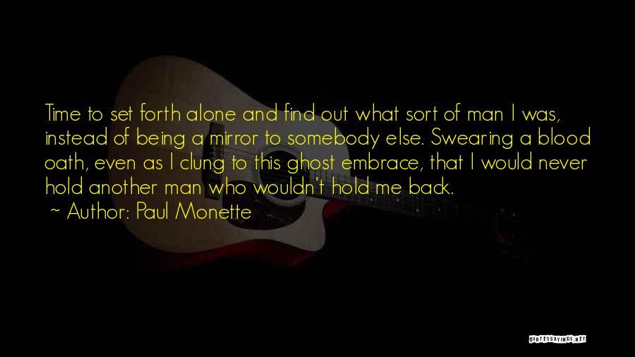 Blood Oath Quotes By Paul Monette