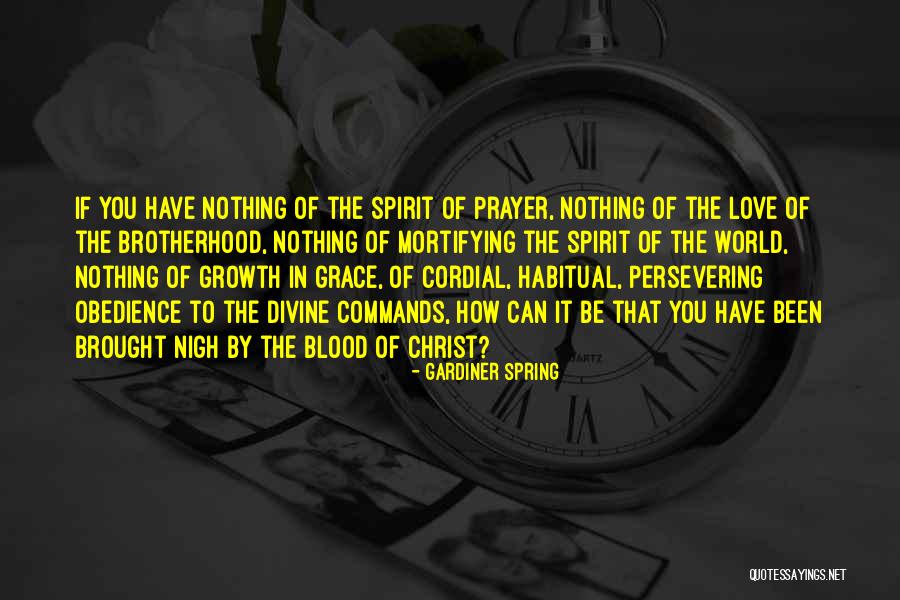 Blood Of Christ Quotes By Gardiner Spring Blood Of Christ Quotes By Gardiner Spring