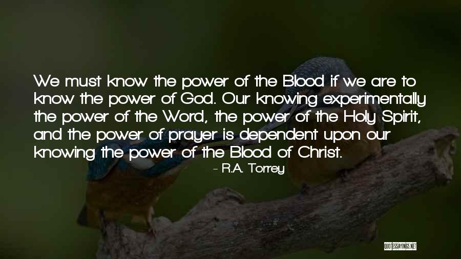Blood Of Christ Quotes By R.A. Torrey Blood Of Christ Quotes By R.A. Torrey
