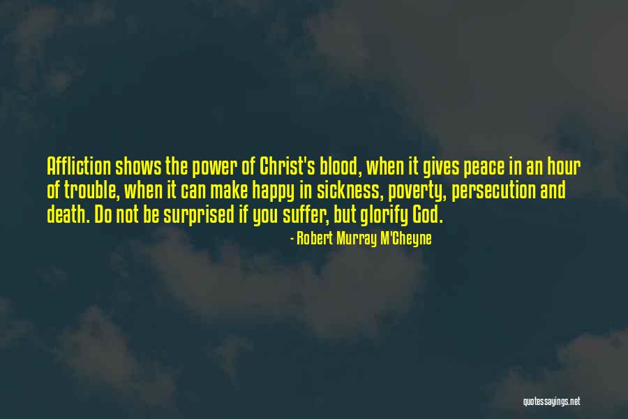 Blood Of Christ Quotes By Robert Murray M'Cheyne Blood Of Christ Quotes By Robert Murray M'Cheyne