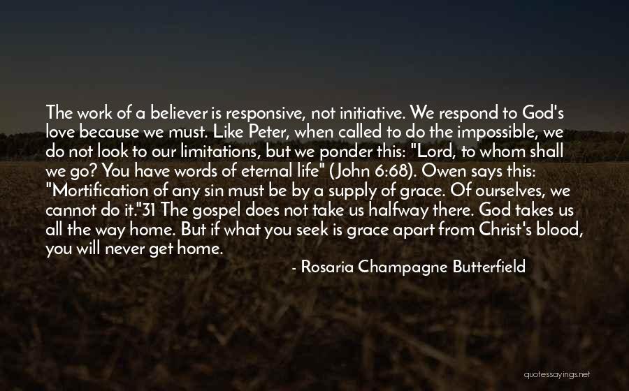 Blood Of Christ Quotes By Rosaria Champagne Butterfield Blood Of Christ Quotes By Rosaria Champagne Butterfield