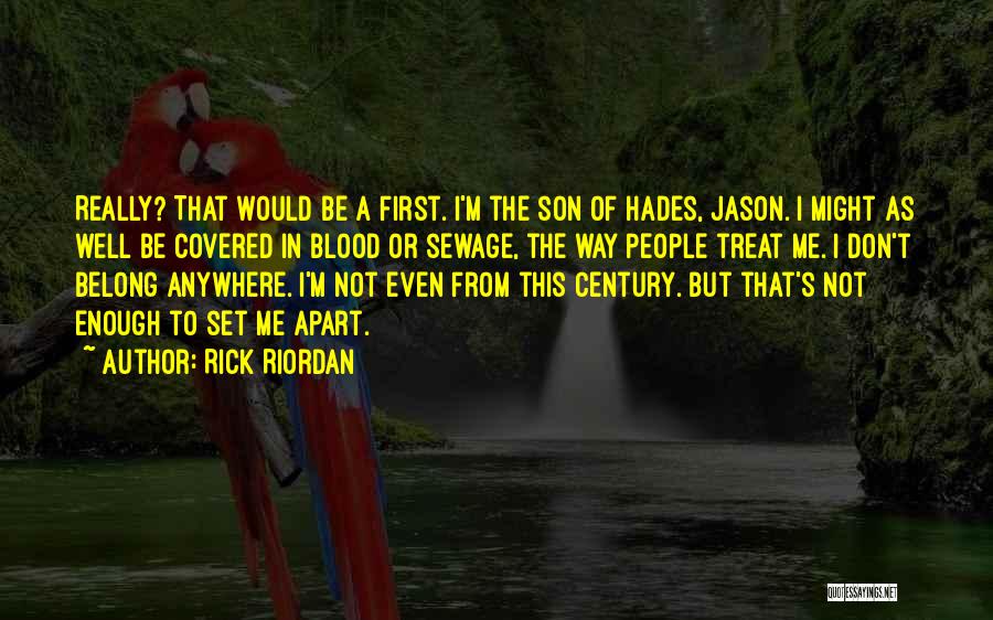 Blood Of Heroes Quotes By Rick Riordan