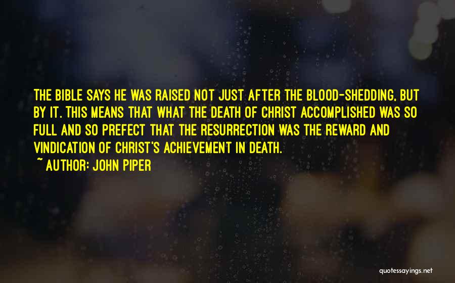 Blood Of Jesus Bible Quotes By John Piper