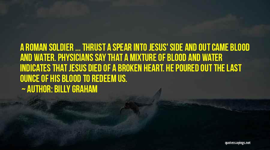 Blood Of Jesus Quotes By Billy Graham