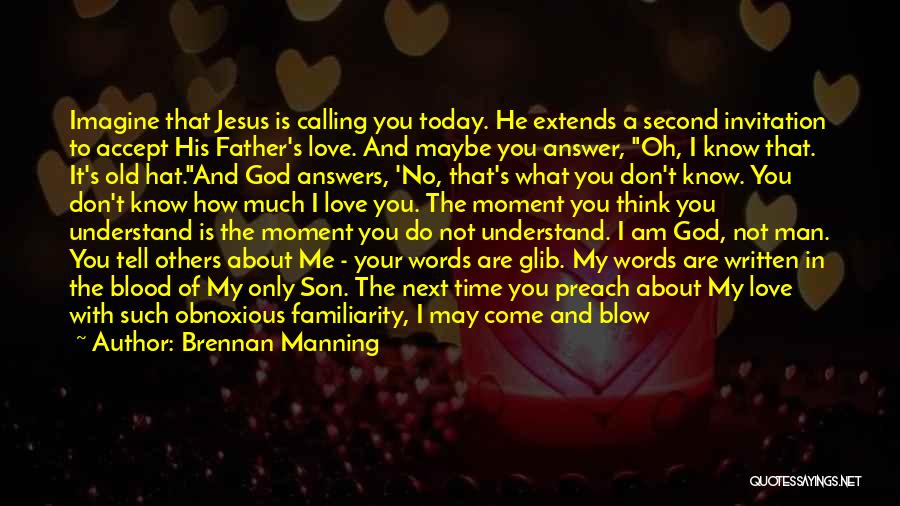 Blood Of Jesus Quotes By Brennan Manning