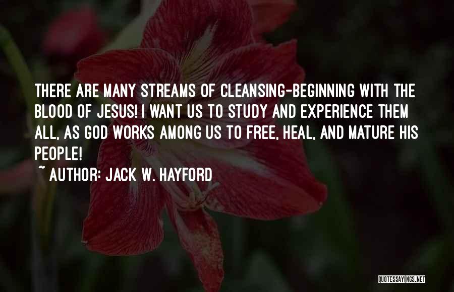 Blood Of Jesus Quotes By Jack W. Hayford