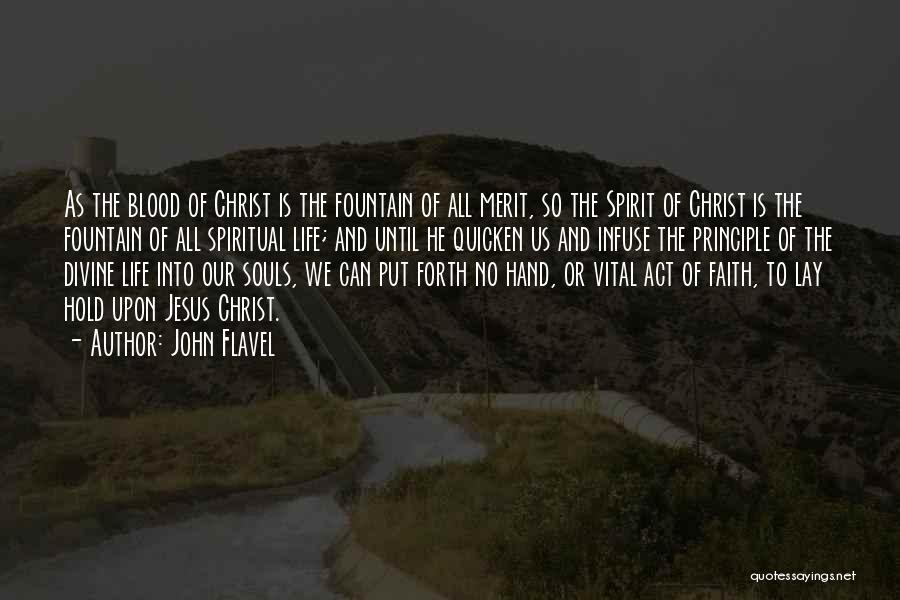 Blood Of Jesus Quotes By John Flavel