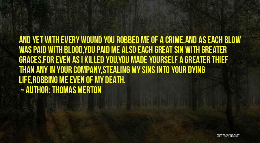 Blood Of Jesus Quotes By Thomas Merton