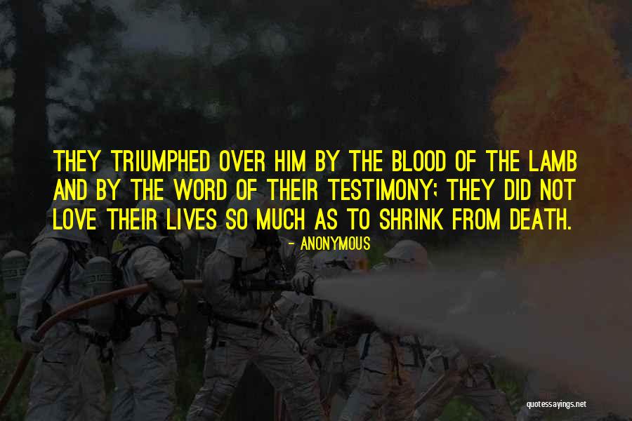 Blood Of The Lamb Quotes By Anonymous Blood Of The Lamb Quotes By Anonymous