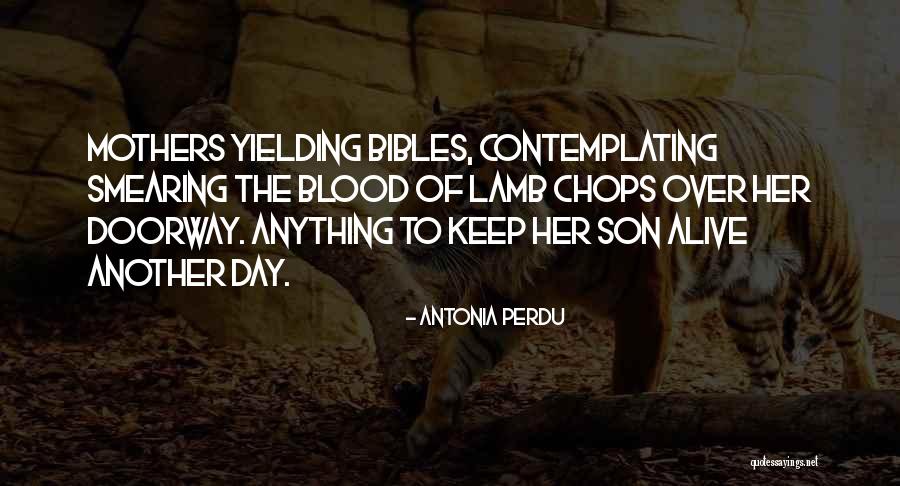 Blood Of The Lamb Quotes By Antonia Perdu Blood Of The Lamb Quotes By Antonia Perdu
