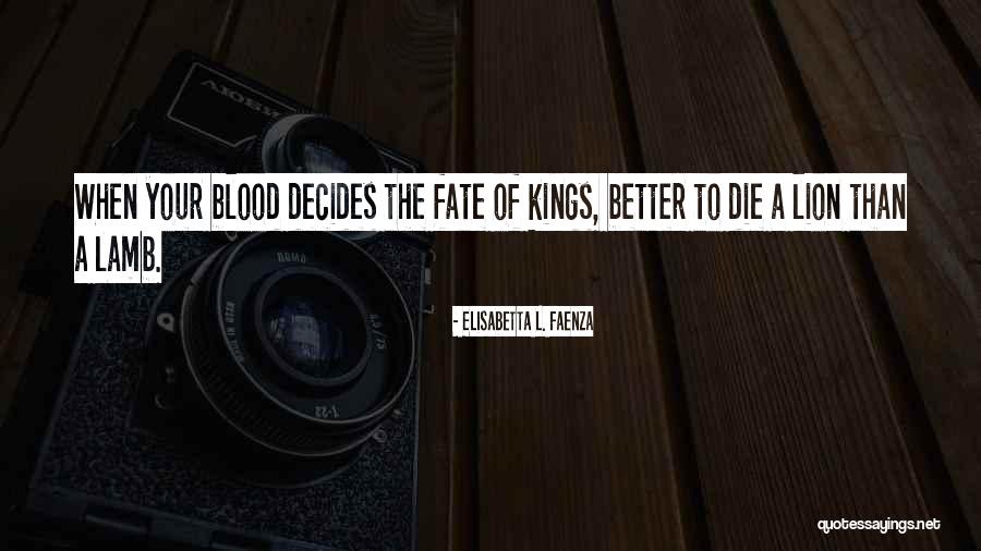 Blood Of The Lamb Quotes By Elisabetta L. Faenza Blood Of The Lamb Quotes By Elisabetta L. Faenza