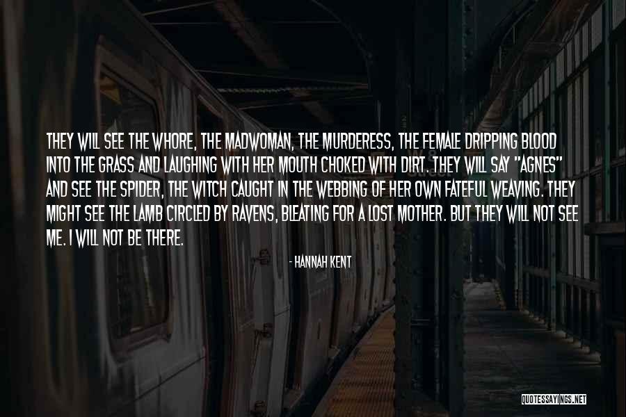 Blood Of The Lamb Quotes By Hannah Kent Blood Of The Lamb Quotes By Hannah Kent