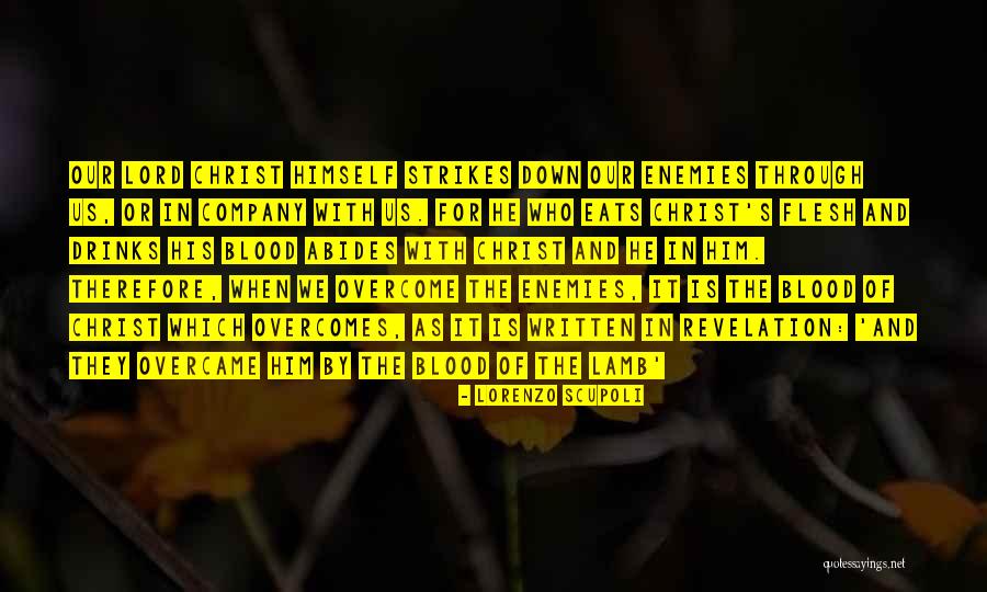 Blood Of The Lamb Quotes By Lorenzo Scupoli Blood Of The Lamb Quotes By Lorenzo Scupoli