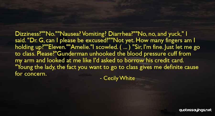 Blood Pressure Quotes By Cecily White