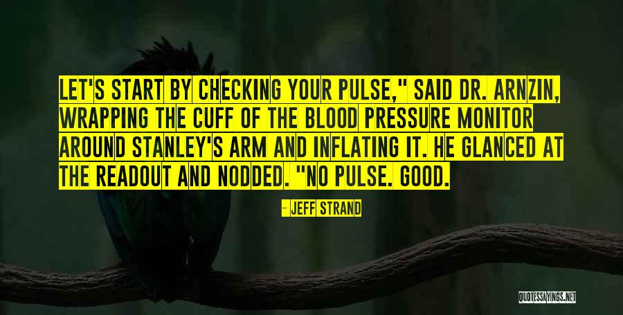 Blood Pressure Quotes By Jeff Strand