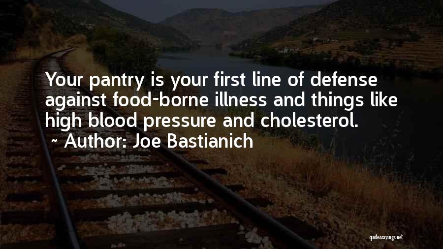 Blood Pressure Quotes By Joe Bastianich