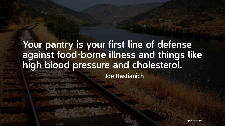 Blood Pressure Quotes By Joe Bastianich