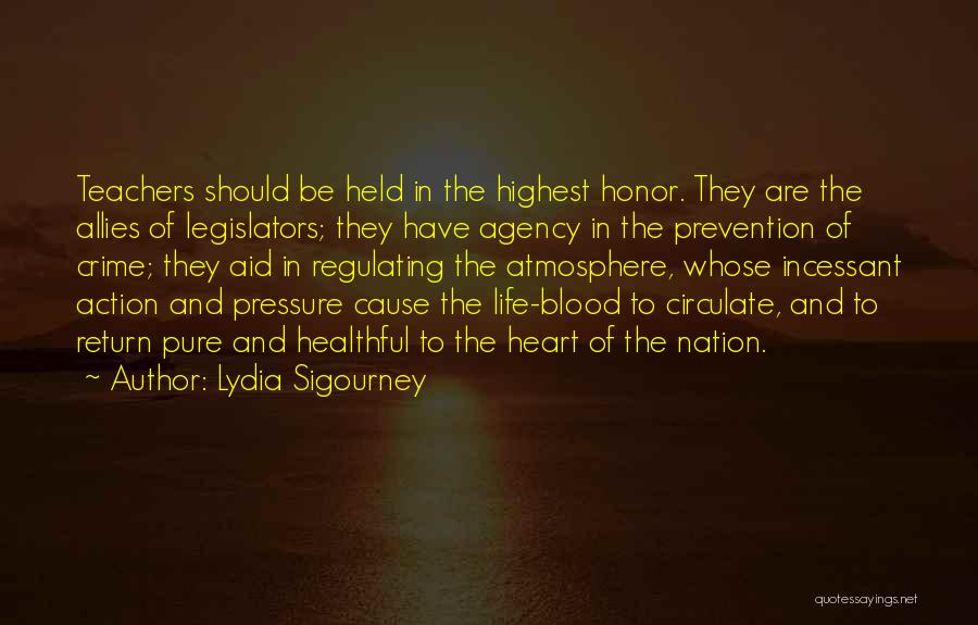 Blood Pressure Quotes By Lydia Sigourney