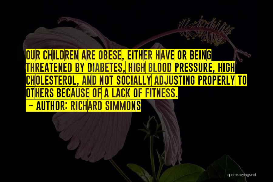 Blood Pressure Quotes By Richard Simmons
