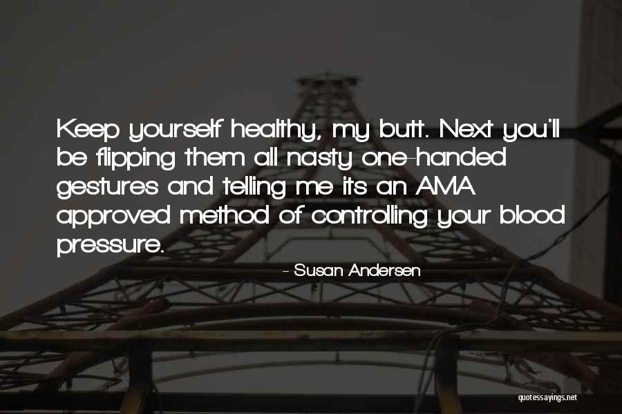 Blood Pressure Quotes By Susan Andersen