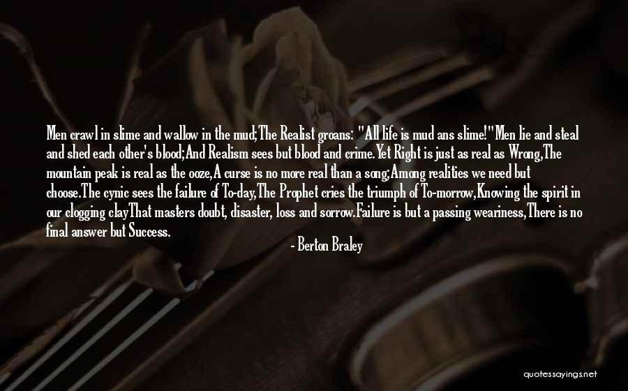 Blood Prophet Quotes By Berton Braley Blood Prophet Quotes By Berton Braley