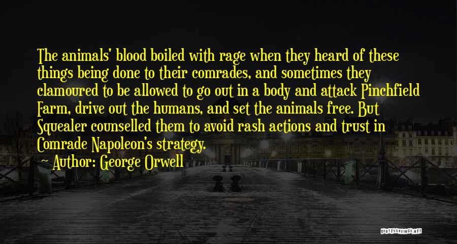 Blood Rage Quotes By George Orwell