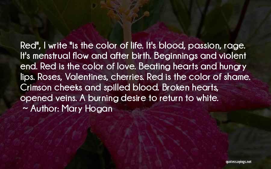 Blood Rage Quotes By Mary Hogan