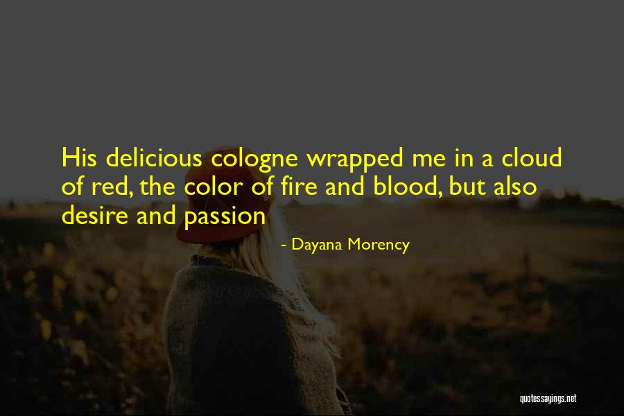 Blood Red Color Quotes By Dayana Morency