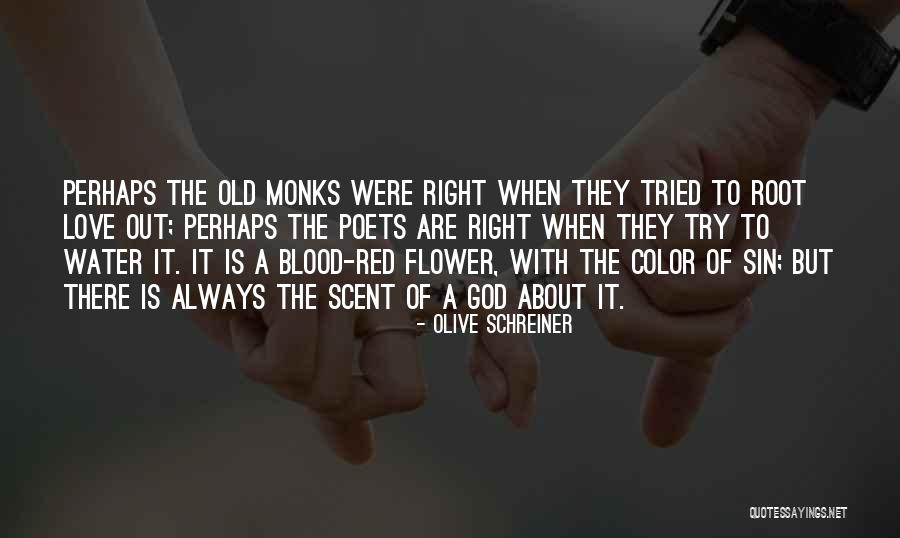 Blood Red Color Quotes By Olive Schreiner
