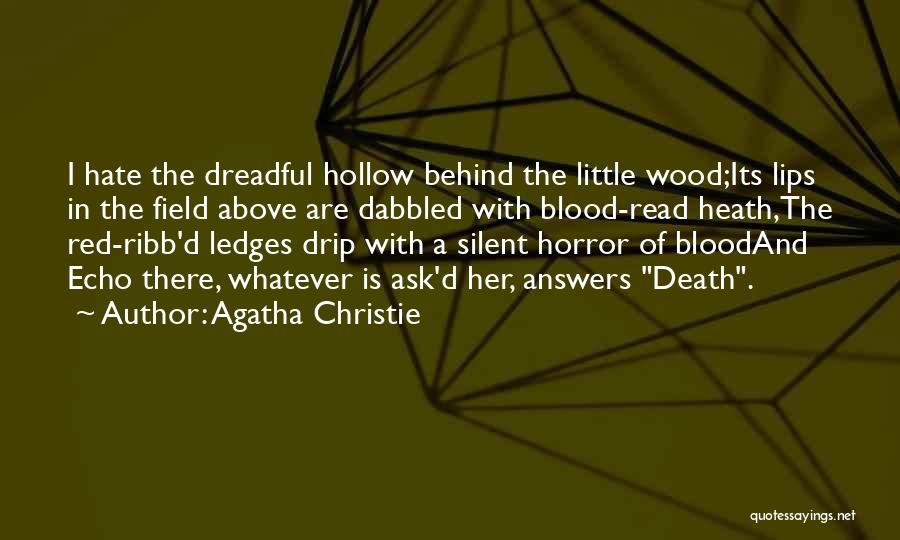 Blood Red Lips Quotes By Agatha Christie