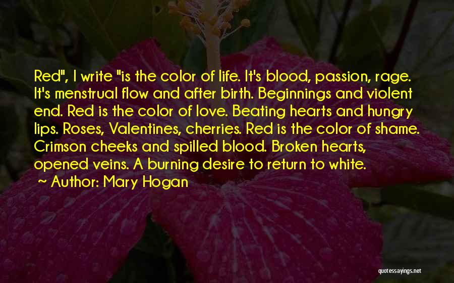 Blood Red Lips Quotes By Mary Hogan