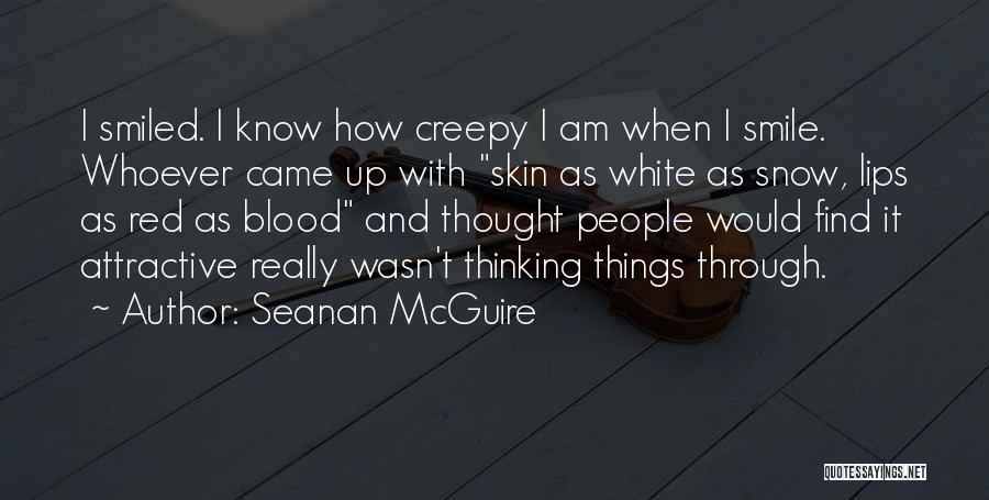 Blood Red Lips Quotes By Seanan McGuire