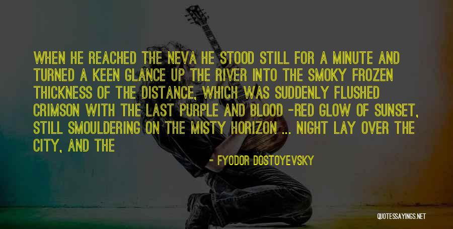 Blood Red Quotes By Fyodor Dostoyevsky