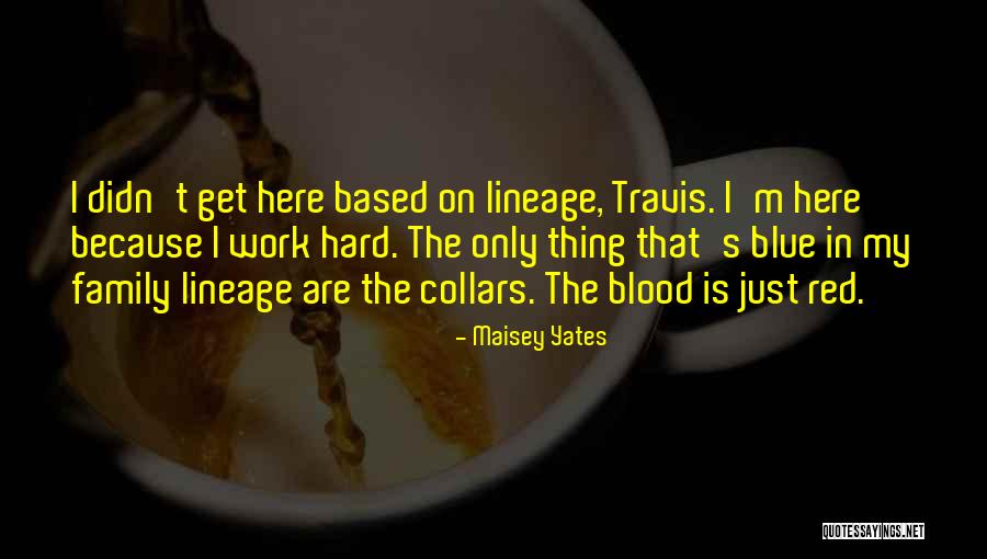 Blood Red Quotes By Maisey Yates