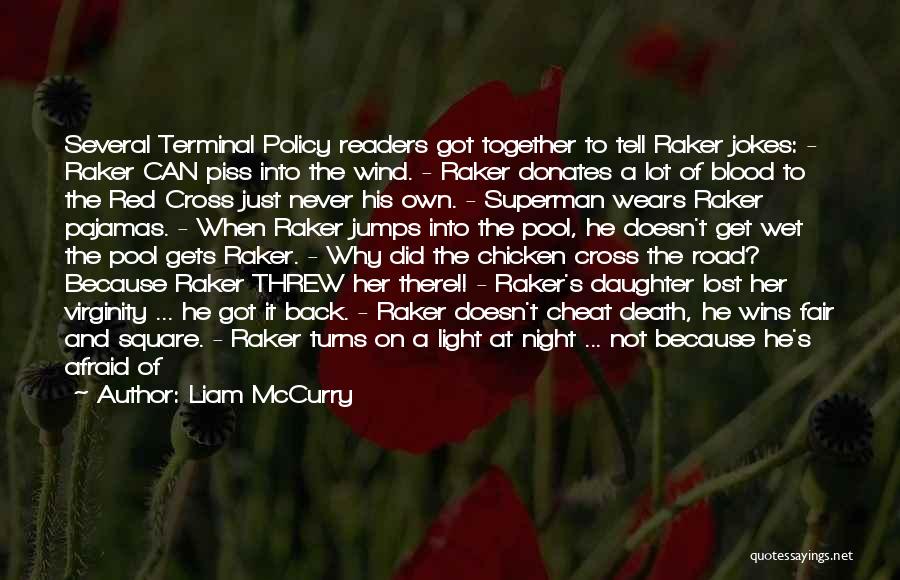 Blood Red Road Quotes By Liam McCurry